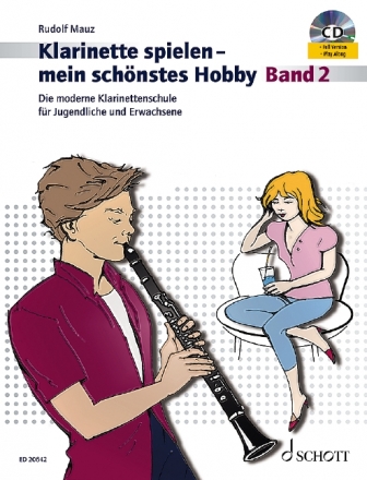 Klarinette spielen - mein schnstes Hobby Band 2 (+CD) fr Klarinette (deutsches und Bhm-System)