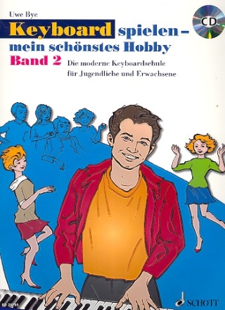 Keyboard spielen - mein schnstes Hobby Band 2 (+CD) fr Keyboard