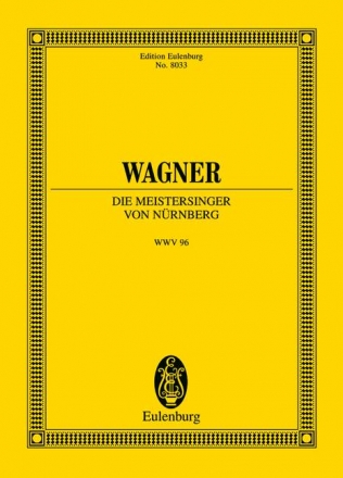 Die Meistersinger von Nrnberg fr Soli, Chor und Orchester Studienpartitur (dt)
