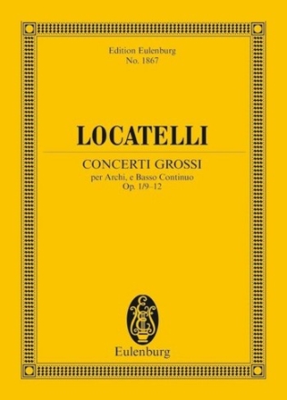 Concerti grossi op.1 Nr. 9-12 für Streichorchester und Basso Continuo Studienpartitur