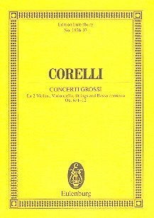 Concerti grossi op.6 Nrs.1-12 fr 2 Violinen, Cello, Streicher und Bc Studienpartitur