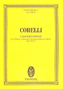Concerti grossi op.6 Nrs.1-12 fr 2 Violinen, Cello, Streicher und Bc Studienpartitur
