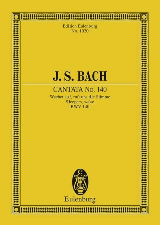 Wachet auf ruft uns die Stimme - Kantate Nr.140 BWV140 fr Soli, Chor und Orchester Studienpartitur
