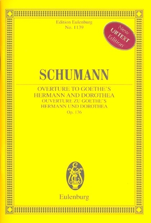 Ouvertre zu Goethes Hermann und Dorothea op.136 fr Orchester Studienpartitur