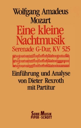 EINE KLEINE NACHTMUSIK KV525 SERENADE FUER STREICHER,  Studienpartitur REXROTH, DIETER, ED