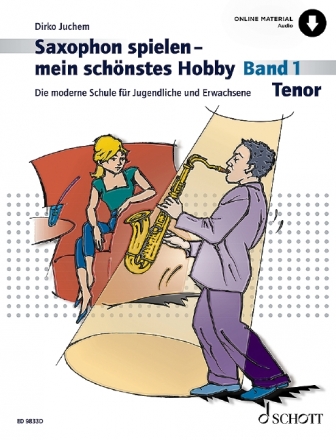 Saxophon spielen - mein schnstes Hobby Band 1 (+Online Audio) fr Tenorsaxophon