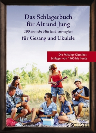 Das Schlagerbuch fr Alt und Jung fr Gesang und Ukulele Liederbuch