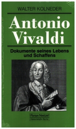 Antonio Vivaldi Dokumente seines Lebens und Schaffens
