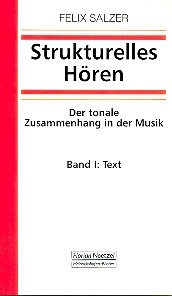 Strukturelles Hren Band 1: Text Der tonale Zusammenhang in der Musik