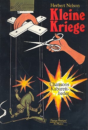 Kleine Kriege  Chansons und Kaberettlieder
