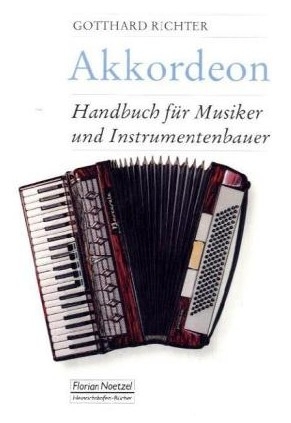 Akkordeon Handbuch fr Musiker und Instrumentenbauer