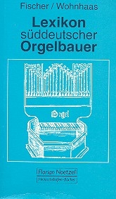 Lexikon sddeutscher Orgelbauer