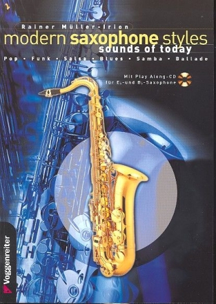 Modern Saxophone Styles (+CD) Sounds of Today fr Es- und B-Saxophone