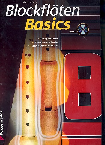 Blockflten Basics (+CD) fr Sopranblockflte (deutsche und barocke Griffweise)