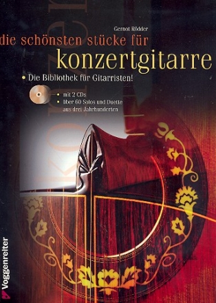 Die schnsten Stcke (+2 CD's) fr Konzertgitarre