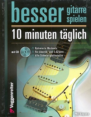Besser Gitarre spielen - 10 Minuten tglich (+CD) fr Gitarre/Tabulatur