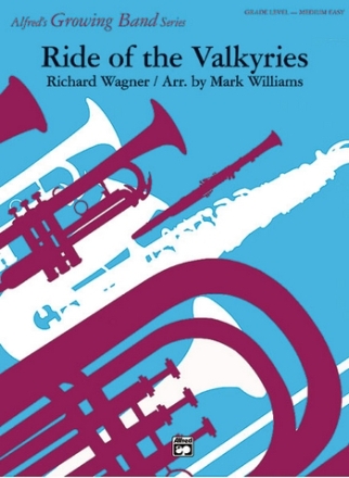 Wagner, R arr. Williams, M Ride of the Valkyries (concert band)  Symphonic wind band