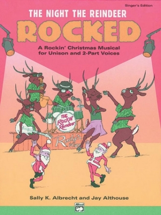 Albrecht, S & Althouse, J Night the Reindeer Rocked!(listening CD)  Classroom Materials