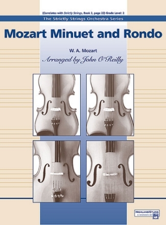 Mozart, W.A arr. O'Reilly, J Minuet and Rondo (string orchestra)  String Orchestra