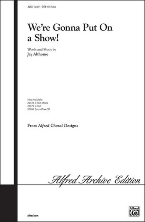 WE'RE GONNA PUT...SHOW!/SATB  Mixed voices