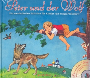 Peter und der Wolf (+CD) Eine musikalisches Mrchen von Sergej Prokofieff