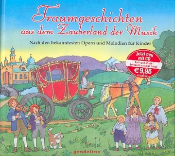 Traumgeschichten aus dem Zauberland der Musik (+CD) 