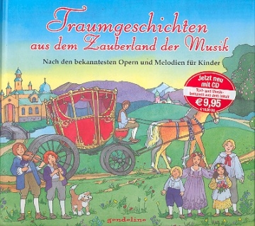 Traumgeschichten aus dem Zauberland der Musik (+CD) 