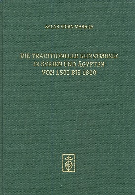 Die traditionelle Kunstmusik in Syrien und gypten von 1500 bis 1800
