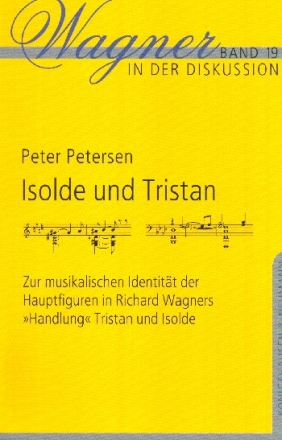 Isolde und Tristan Zur musikalischen Identitt der Hauptfiguren in Richard Wagners Handlung Tristan und Isolde