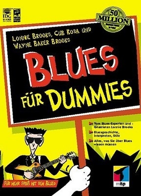 Blues fr Dummies - Bluesgeschichte Interpreten, Stile