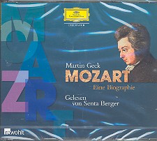 Mozart - eine Biographie 3 CDs gelesen von Senta Berger Biographie erschienen im Verlag rowohlt