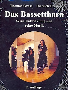 Das Bassetthorn Seine Entwicklung und seine Musik