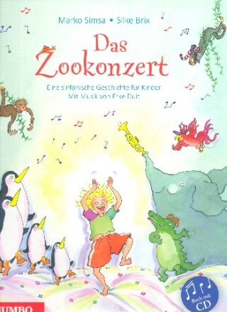 Das Zookonzert (+CD) eine Geschichte mit Musik