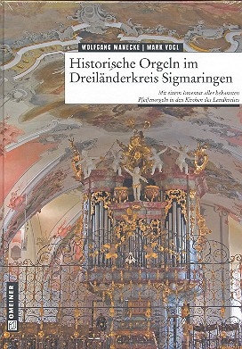 Historische Orgeln im Dreilnderkreis Sigmaringen