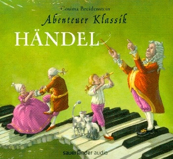Abenteuer Klassik - Hndel  Hrbuch-CD