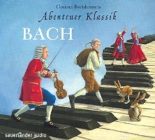 Abenteuer Klassik - Bach  Hrbuch-CD