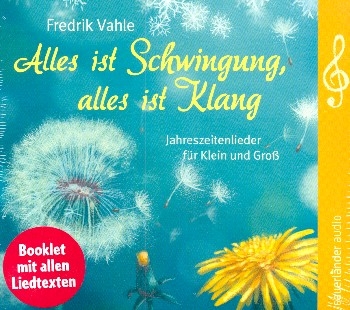 Alles ist Schwingung alles ist Klang  CD (inkl. Booklet mit allen Liedtexten)