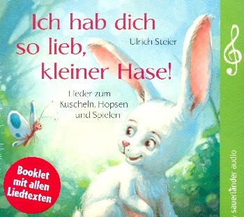 Ich hab dich so lieb kleiner Hase  CD (inkl. Booklet mit allen Liedtexten)