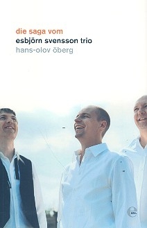 Die Saga vom Esbjrn Svensson Trio