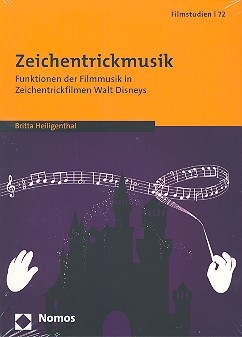 Zeichentrickmusik Funktionen der Filmmusik in Zeichentrickfilmen Walt Disneys