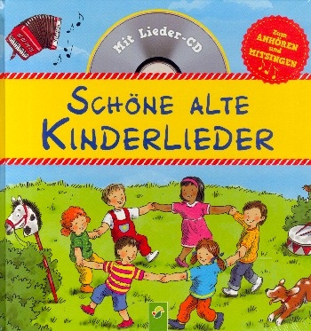 Schne alte Kinderlieder (+CD) Liederbuch Melodie/Texte/Akkorde
