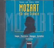 Mozart fr die Schule CD mit Tonbeispielen und Playbacks Singen Musizieren Bewegen Gestalten