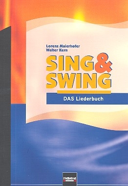 Sing und swing - Das Liederbuch (deutsche Ausgabe)  broschiert