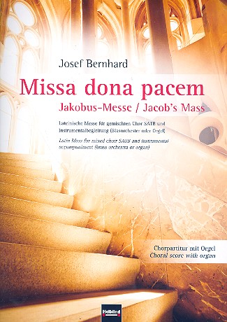 Missa dona pacem fr gem Chor und Orgel (Blasorchester ad lib) Partitur fr Orgelfassung