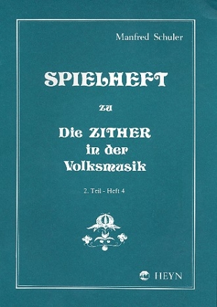 Spielheft Band 2 Teil 4 zu Die Zither in der Volksmusik