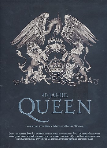 40 Jahre Queen (+CD) Das offizielle Fanbuch