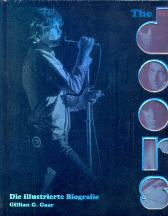 The Doors Die illustrierte Biographie gebunden