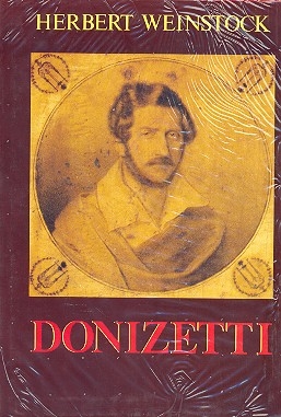 Donizetti und die Welt der Oper in Italien, Paris und Wien in der ersten Hlfte des 19. Jahrhunderts