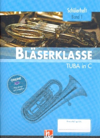 Blserklasse Band 1 (Klasse 5) (+Online Audio) fr Blasorchester (Blserklasse) Tuba in C