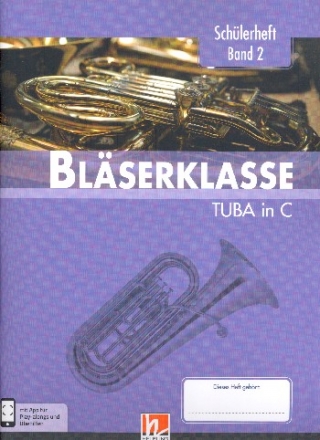 Blserklasse Band 2 (Klasse 6) fr Blasorchester (Blserklasse) Tuba